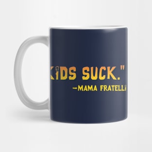 Kids Suck Mug